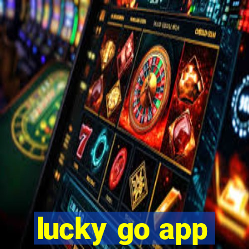 lucky go app